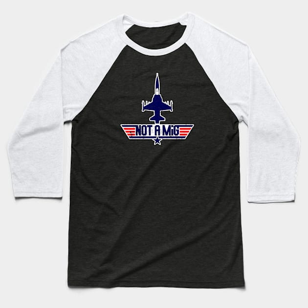 Not a MiG Baseball T-Shirt by CCDesign